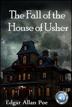 어셔가의 몰락 (The Fall of the House of Usher) 들으면서 읽는 영어 명작 056